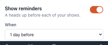 The Show reminders card on the Notifications page, switched on, with "When" set to "1 day before".